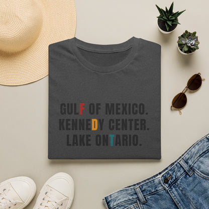 FDT Lake Ontario Gulf of Mexico Tee Kennedy Center Hidden message sweatshirt, Election protest apparel