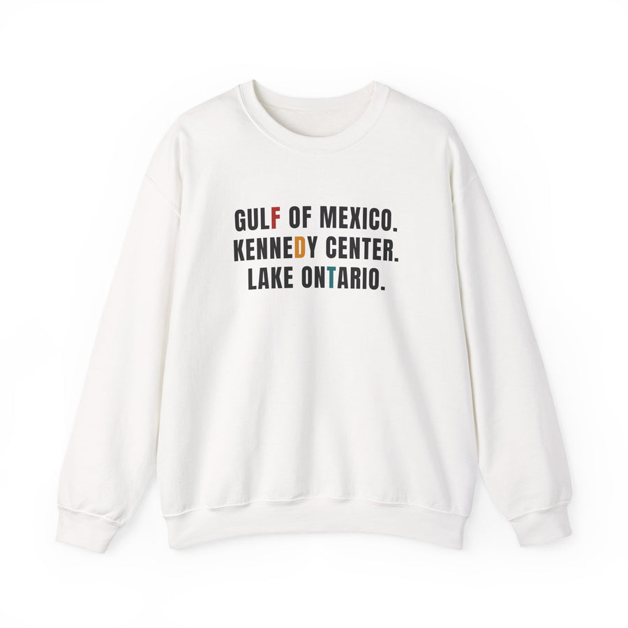 FDT Gulf of Mexico Kennedy Center Lake of Ontario Sweatshirt | Text Map Locations
