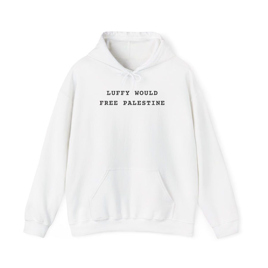 Luffy Would Free Palestine Hoodie | Political Statement Pullover