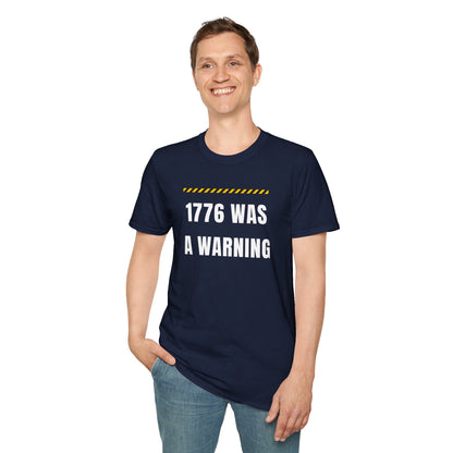 1776 Was a Warning T-Shirt – No Kings Protest Tee, Anti Trump Patriotic Shirt - Left 4 Left