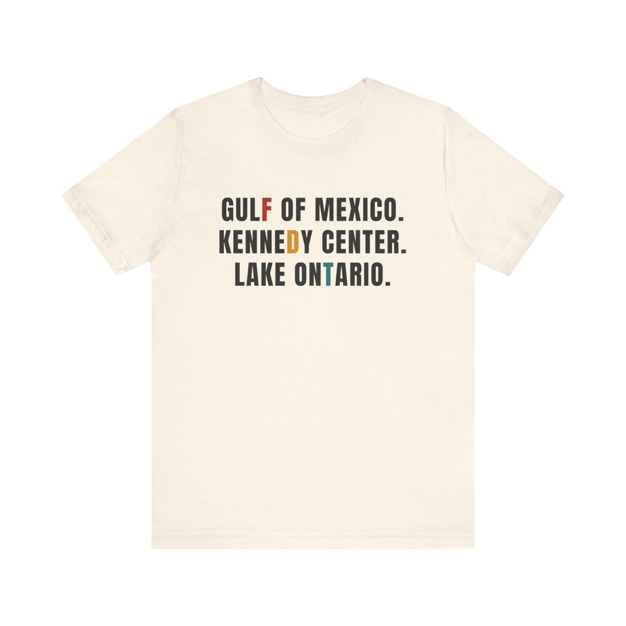 FDT Gulf of Mexico Kennedy Center Lake of Ontario Tee | Text Travel Cities Shirt