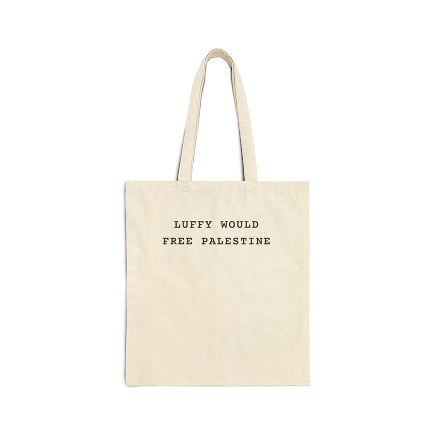 Luffy would free Palestine- Canvas Protest Statement Tote