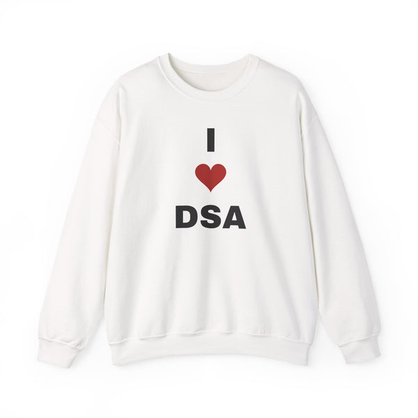 I love DSA Sweatshirt | Democratic Socialists Design, Minimal Chest Print