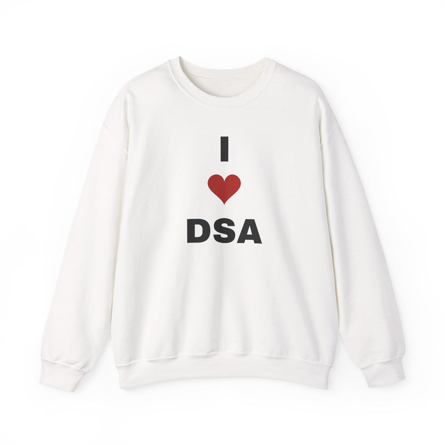 I love DSA Sweatshirt | Democratic Socialists Design, Minimal Chest Print