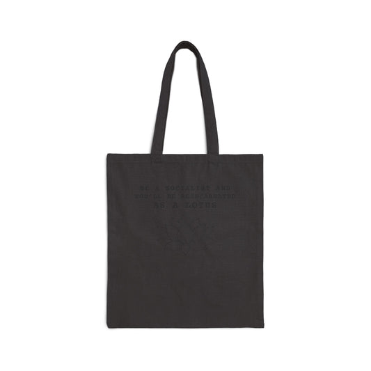 Be a Socialist and You'll Be Reincarnated as a Lotus Tote Bag | Lotus Illustration - Left 4 Left