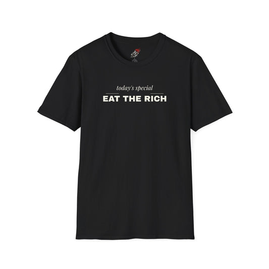 Eat the Rich Shirt - Funny Fine Dining Satire Tee, Todays Special Shirt - Left 4 Left