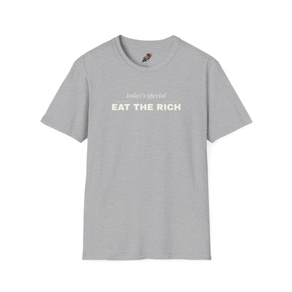 Eat the Rich Shirt - Funny Fine Dining Satire Tee, Todays Special Shirt - Left 4 Left