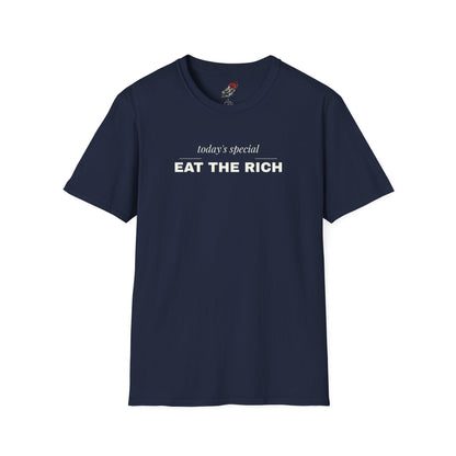 Eat the Rich Shirt - Funny Fine Dining Satire Tee, Todays Special Shirt - Left 4 Left