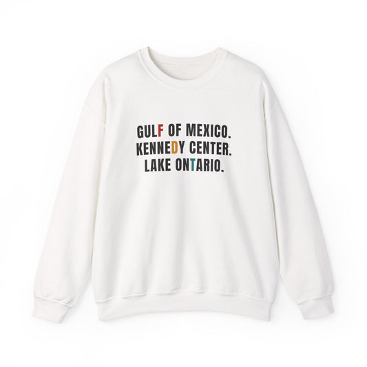 FDT Gulf of Mexico Kennedy Center Lake of Ontario Sweatshirt | Text Map Places - Left 4 Left