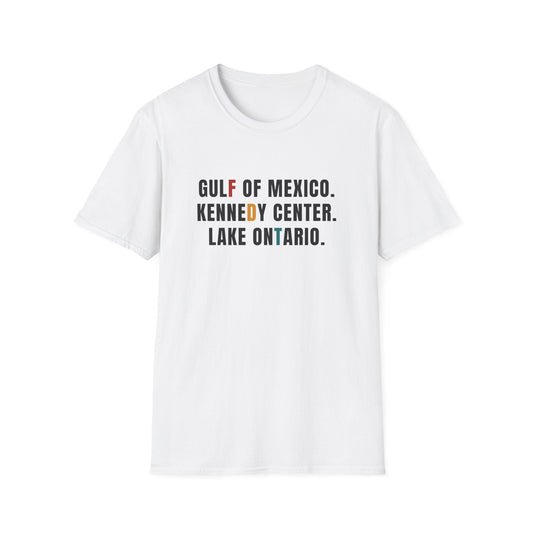 FDT Gulf of Mexico Kennedy Center Lake of Ontario T-Shirt hidden message political shirt